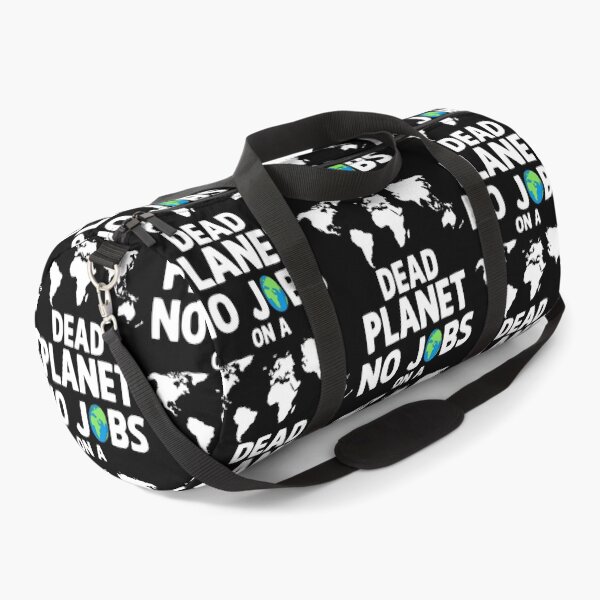 Item preview, NO JOBS ON A DEAD PLANET, NO JOBS ON A DEAD PLANET Quote designed and sold by Mouadox ★★★★★.