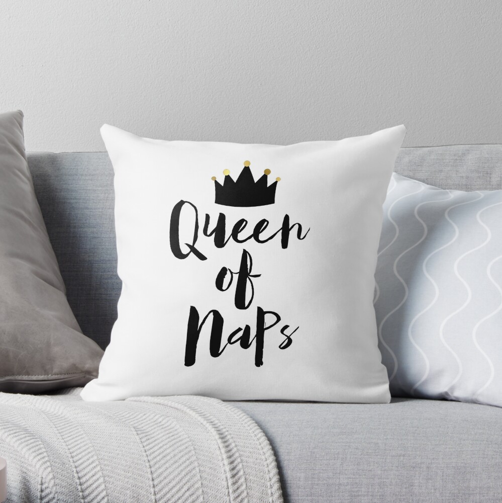 Queen Of Naps Minimalist Black And White Typography Print Modern Home Decor Bedroom Decor Quote Poster Silly Print Funny Poster Throw Pillow