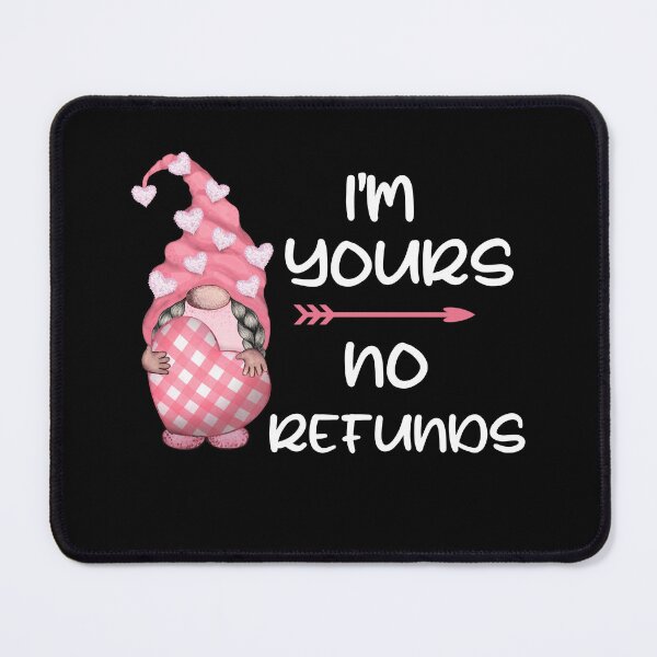 Item preview, Im Yours No Refunds, Plaid Valentines Gnome designed and sold by SportyDogShop.