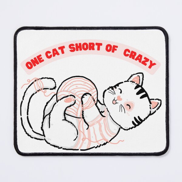 Item preview, one cat short of crazy kitten kitty cats lover cats animal black and white pink red designed and sold by Tshirtk.