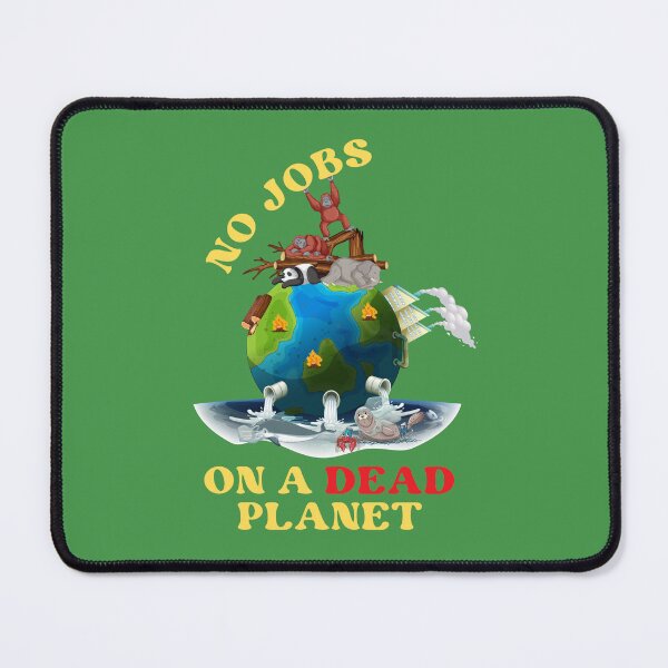 Item preview, No Jobs On A Dead Planet 3 designed and sold by OutofFocusShop.