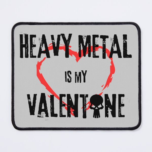 Item preview, HEAVY METAL is my Valentine designed and sold by BRBShop.
