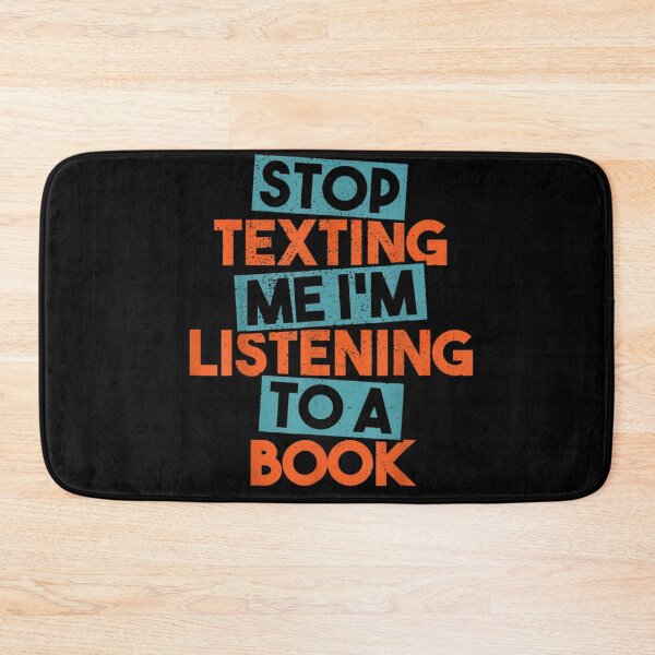 Item preview, top Texting Me I'm Listening To A Book Audiobook designed and sold by wi trendshop.