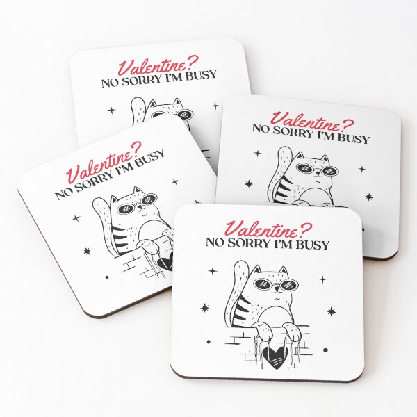 Item preview, Valentine Im Too Busy, My Kitty Is My Valentine designed and sold by SportyDogShop.