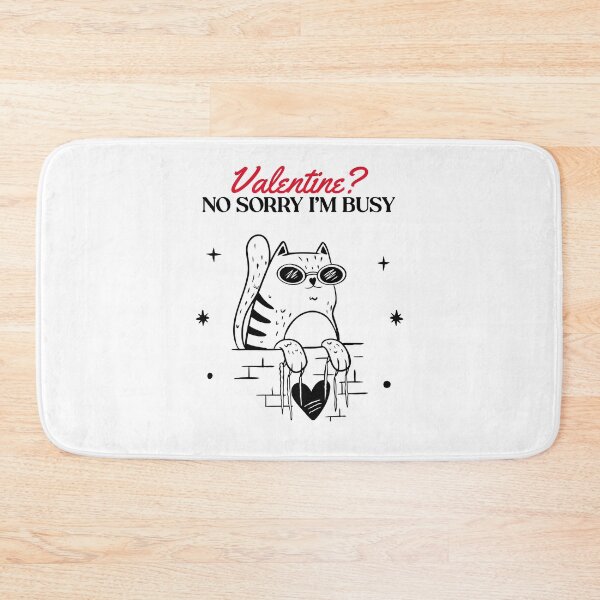 Item preview, Valentine Im Too Busy, My Kitty Is My Valentine designed and sold by SportyDogShop.