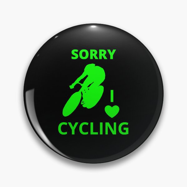 Item preview, SORRY, I LOVE CYCLING, neon green designed and sold by LuFilu.