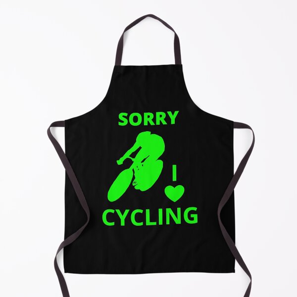 Item preview, SORRY, I LOVE CYCLING, neon green designed and sold by LuFilu.