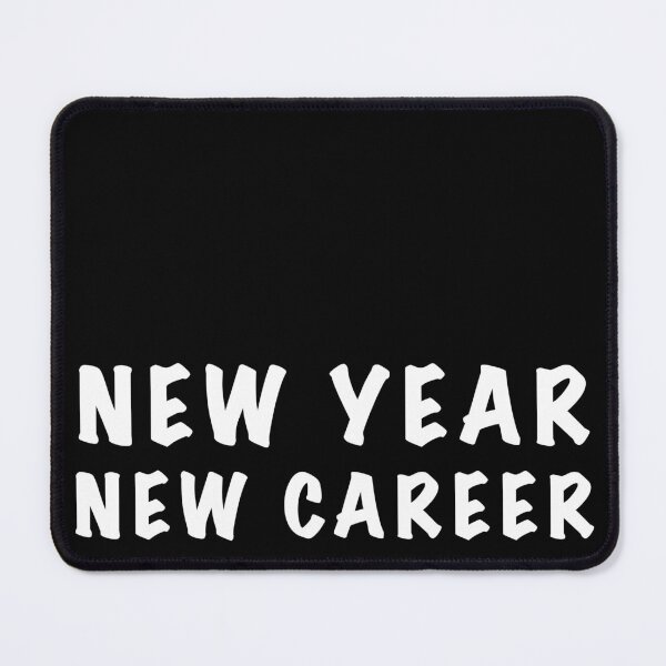 Item preview, New year new career designed and sold by Dinashop.