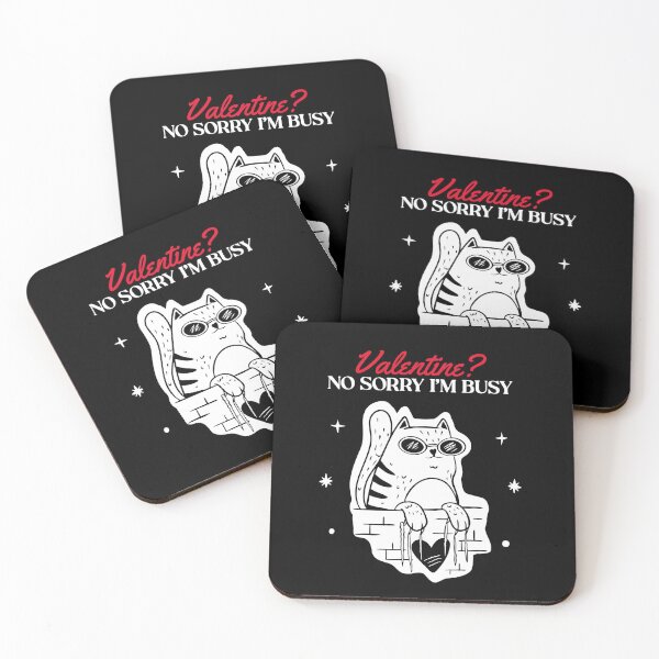 Item preview, Valentine Im Too Busy, My Kitty Is My Valentine designed and sold by SportyDogShop.