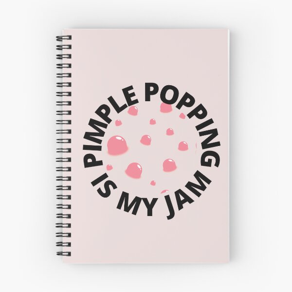 Item preview, PIMPLE POPPING IS MY JAM designed and sold by PrintCutScore.