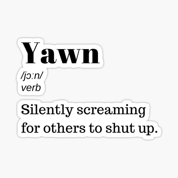 YAWN FUNNY DEFINITION Sticker