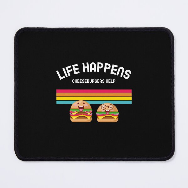 Item preview, Life Happens Cheeseburgers Help Funny Food Gift designed and sold by LADistrictGarb.