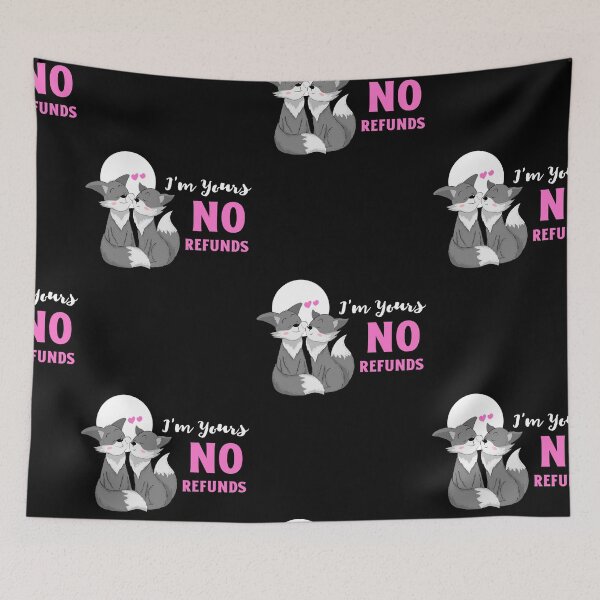 Item preview, Im Yours No Refunds, Cat, My Kitty Is My Valentine designed and sold by SportyDogShop.