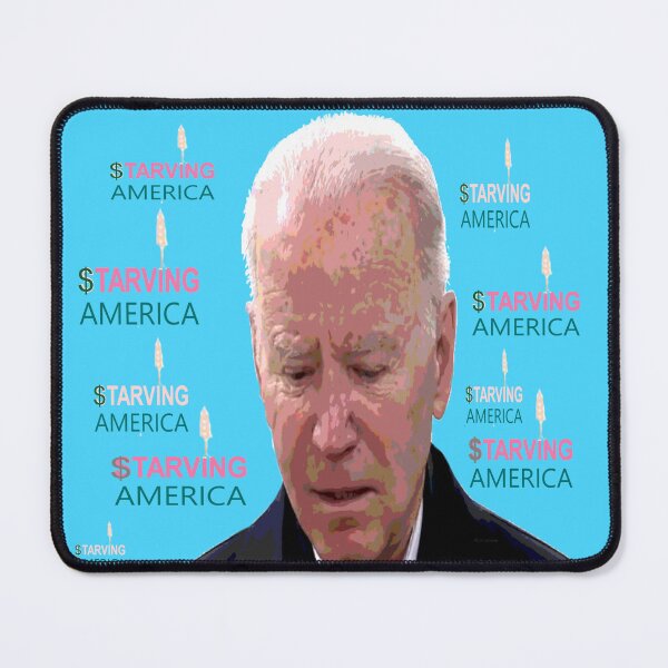Item preview, Biden Starving America designed and sold by kristalcurt.