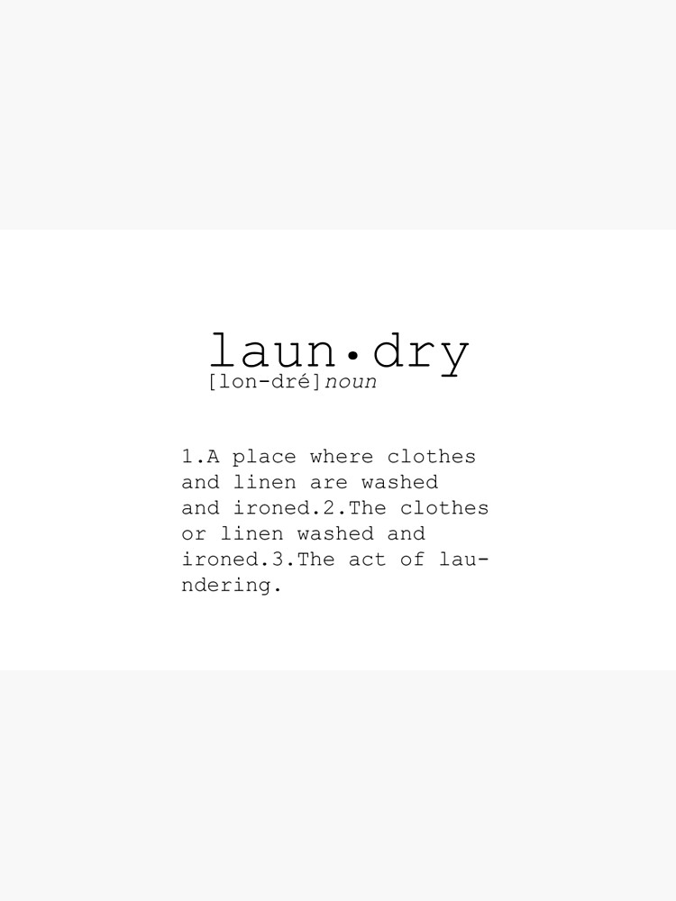 "Laundry definition Poster quote Wall decor Dictionary word Laundry