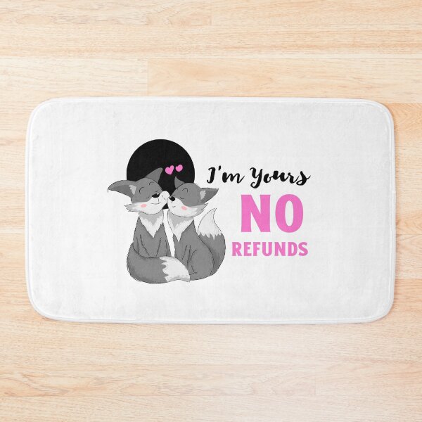 Item preview, Im Yours No Refunds, Cat, My Kitty Is My Valentine designed and sold by SportyDogShop.