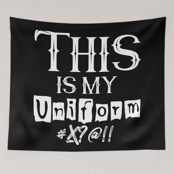 Item preview, Wordplay meme, This is my uniform #2 designed and sold by Hypnotees.