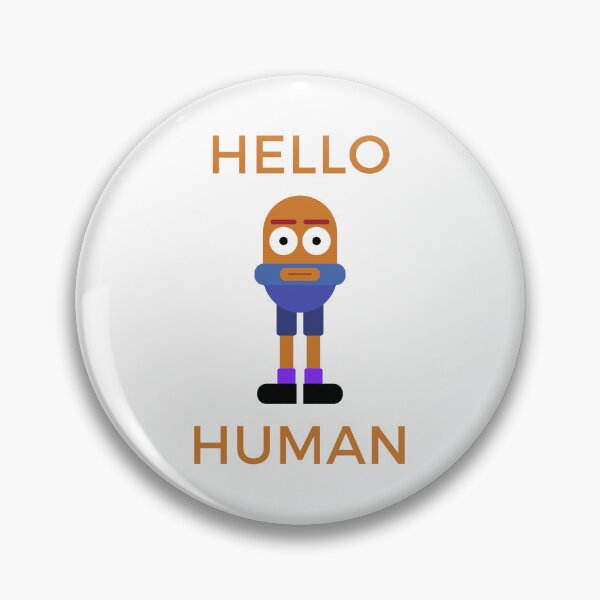 Item preview, Hello Human designed and sold by bouymakesart.