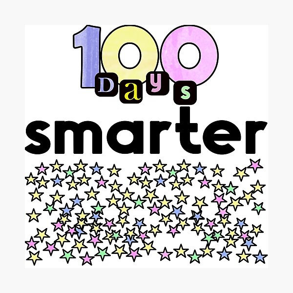 Item preview,  100 days smarter, smarter 100 days,100 days of school,100 days smarter teacher, smarter 100 days, 100 days smarter student designed and sold by fairy-taler.