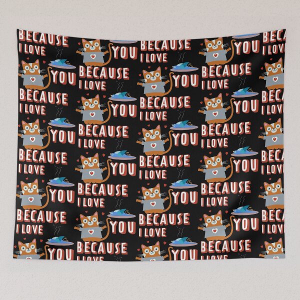 Item preview, Because I love you cat designed and sold by RGB-Ginger.