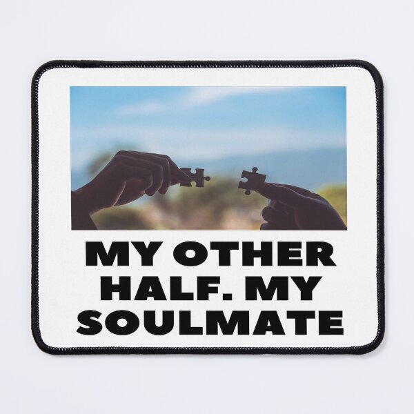 Item preview, My other half My Soulmate -finding your soulmate designed and sold by WowAllinOne.