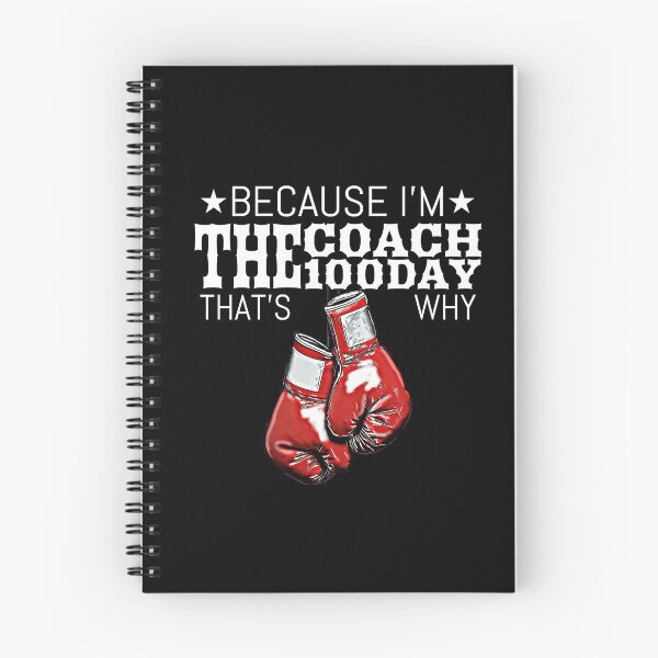 Item preview, Boxing Coaches, Gloves Icon Because I'm The Coach the 100 Day That's Why designed and sold by Beautiful Designs.