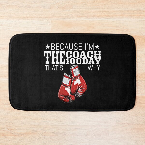 Item preview, Boxing Coaches, Gloves Icon Because I'm The Coach the 100 Day That's Why designed and sold by Beautiful Designs.