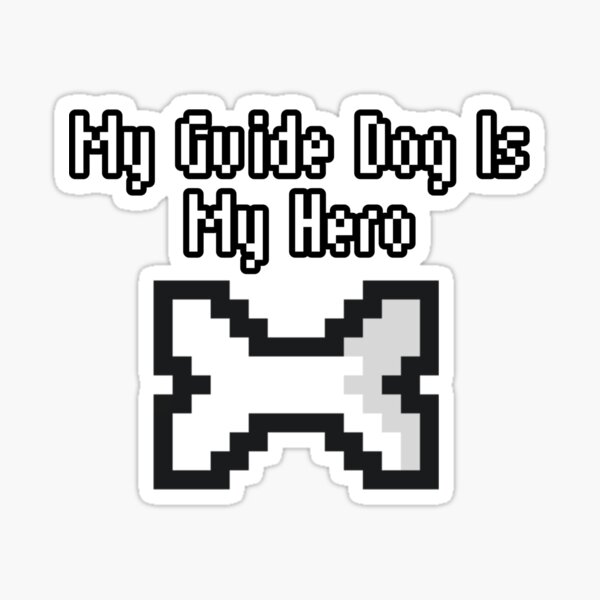 Item preview, My Guide Dog Is My Hero designed and sold by Larry Wayne store.