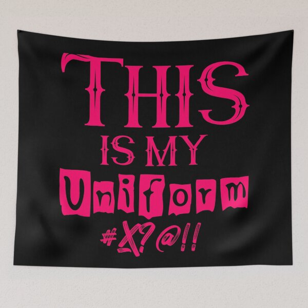 Item preview, Wordplay meme, This is my uniform #4 designed and sold by Hypnotees.