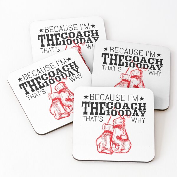 Item preview, Boxing Coaches, Gloves Icon Because I'm The Coach the 100 Day That's Why designed and sold by Beautiful Designs.