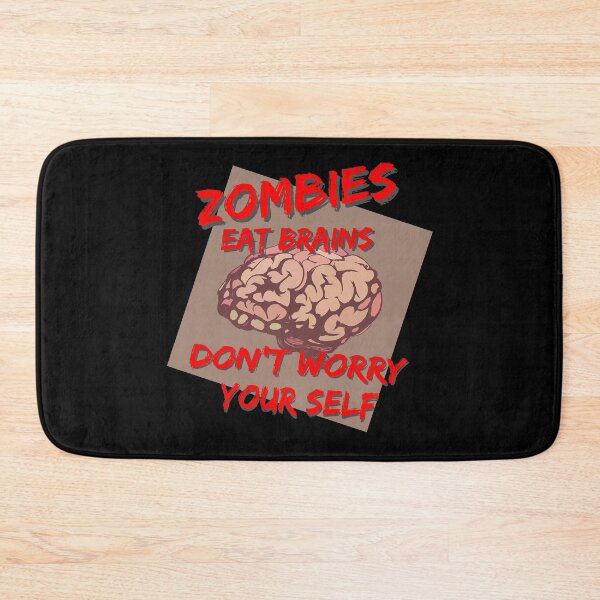 Item preview, Zombies Eat Brains Don't Worry Your Self  designed and sold by printhappy4you.
