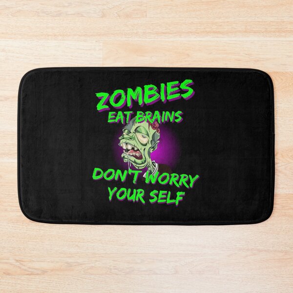 Item preview, Zombies Eat Brains Don't Worry Your Self  designed and sold by printhappy4you.