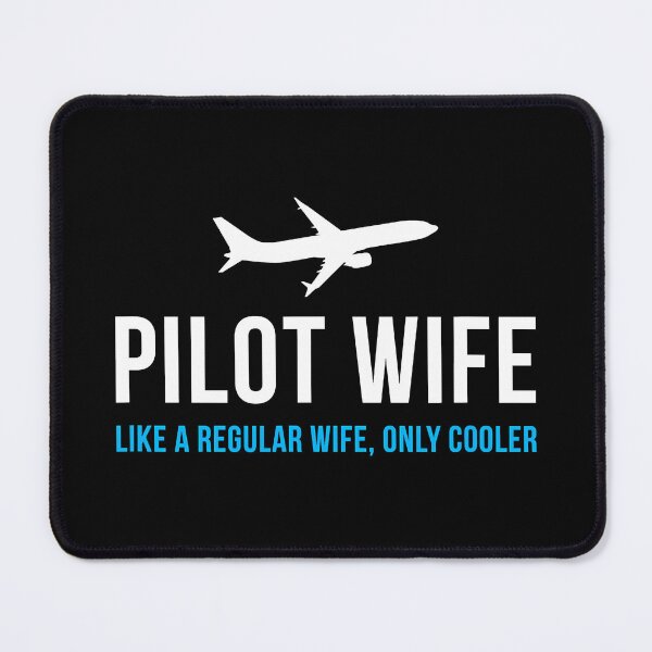 Item preview, Pilot Wife Like A Regular Wife Only Cooler designed and sold by jackjerry.