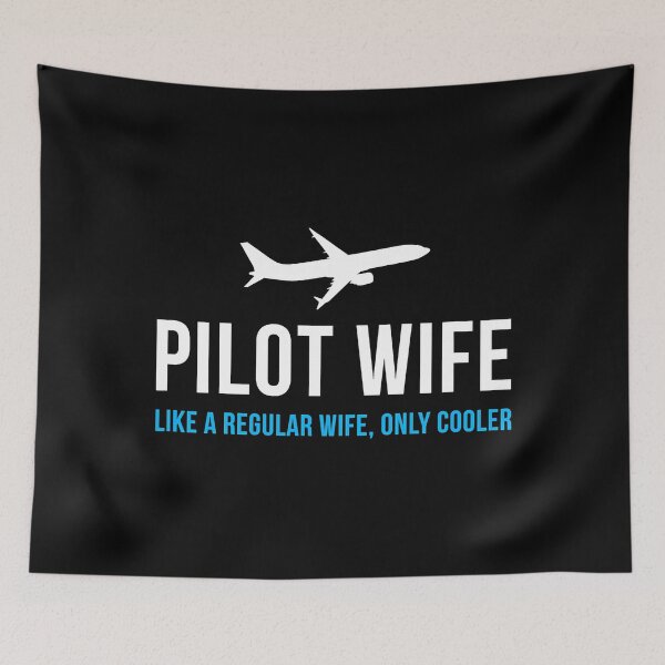Item preview, Pilot Wife Like A Regular Wife Only Cooler designed and sold by jackjerry.