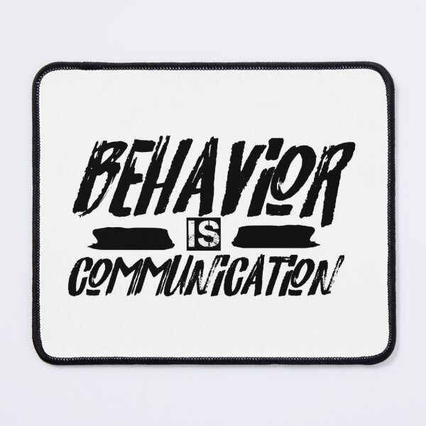Item preview,   Behavior Is Communication Teacher Gift  designed and sold by Tema EL.