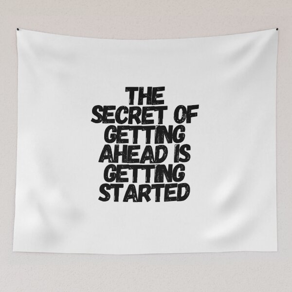 Item preview, The secret of getting ahead is getting started | Motivation designed and sold by budix234.