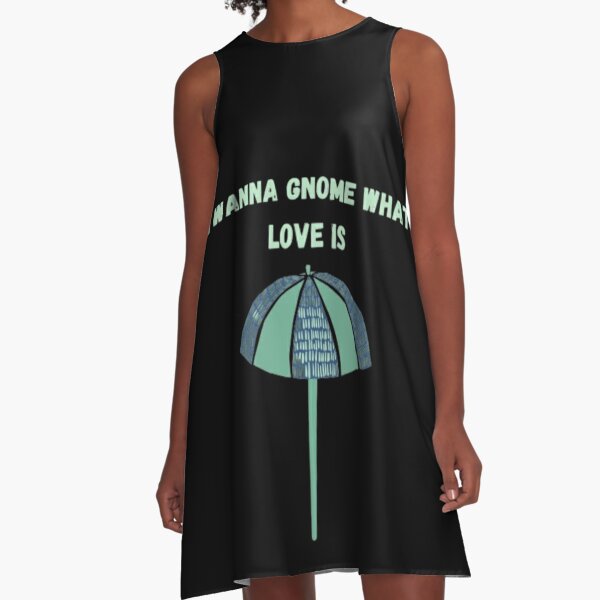 I wanna gnome what love is, rain umbrella A-Line Dress