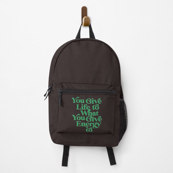 Item preview, YOU GIVE LIFE TO WHAT YOU GIVE ENERGY TO designed and sold by 4seasondesign.