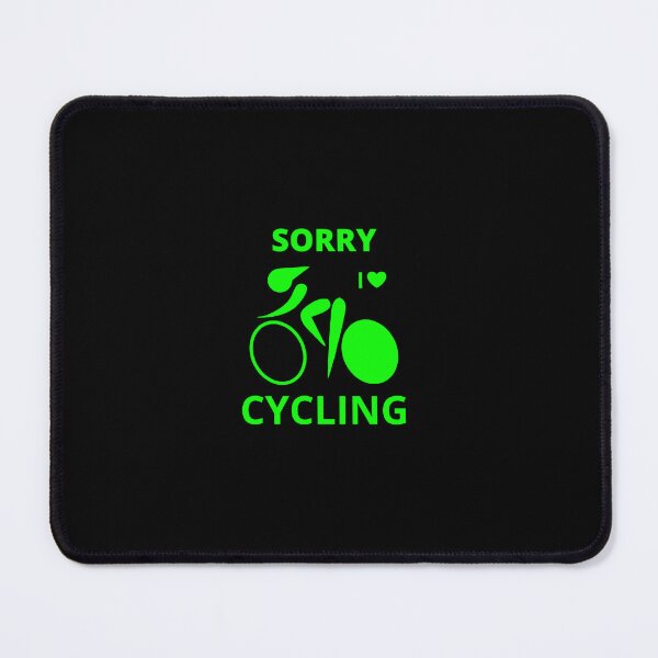 Item preview, SORRY, I LOVE CYCLING, neon green w designed and sold by LuFilu.