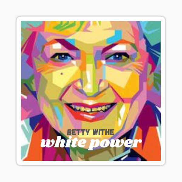 betty white power web, By Swarez. My favorite kind of white…