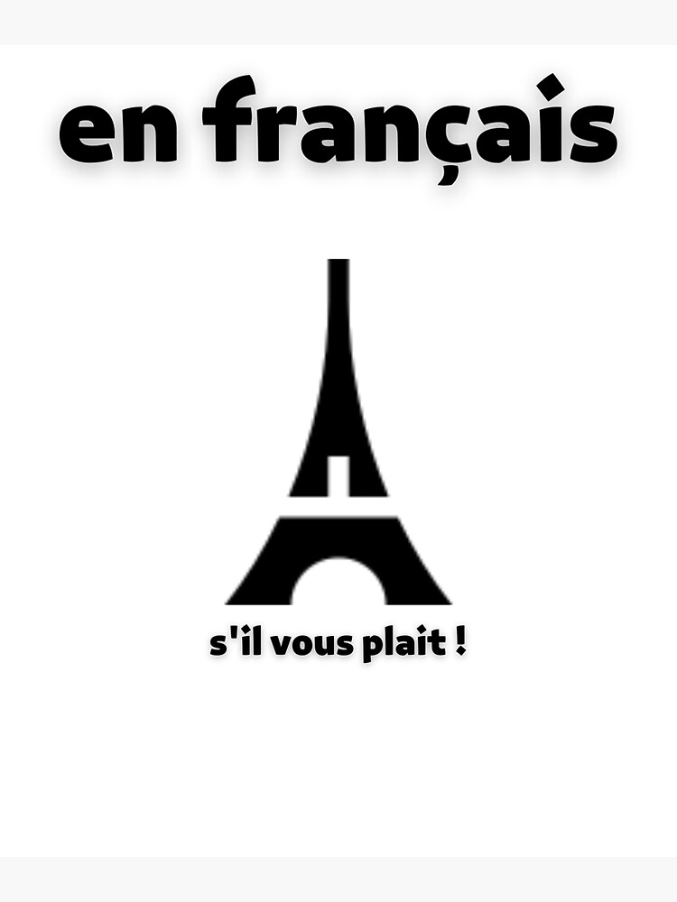 " en français SVP ( in french please )" Sticker for Sale by Alphakhama