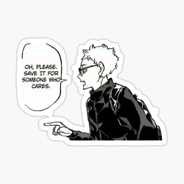 Haikyuu!! Tsukishima Save It For Someone Who Cares Sticker