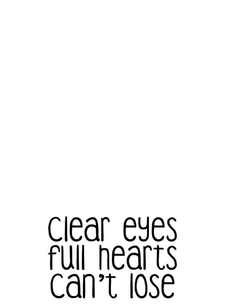 "Clear Eyes Full Hearts Can't Lose" iPhone Case for Sale by kschutte35