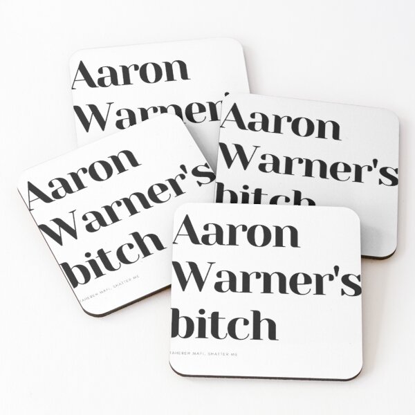 Item preview, Aaron Warner's bitch designed and sold by thewrittenwyrd.