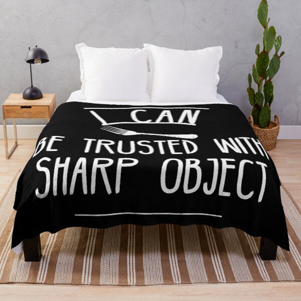 Item preview, I Can Be Trusted With Sharp Objects designed and sold by diva-design.
