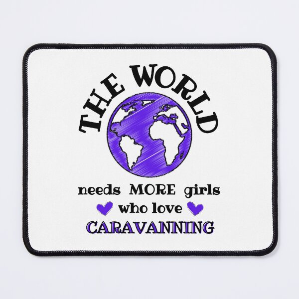 Item preview, The world needs more girls who love caravanning designed and sold by TheGreenGoat.