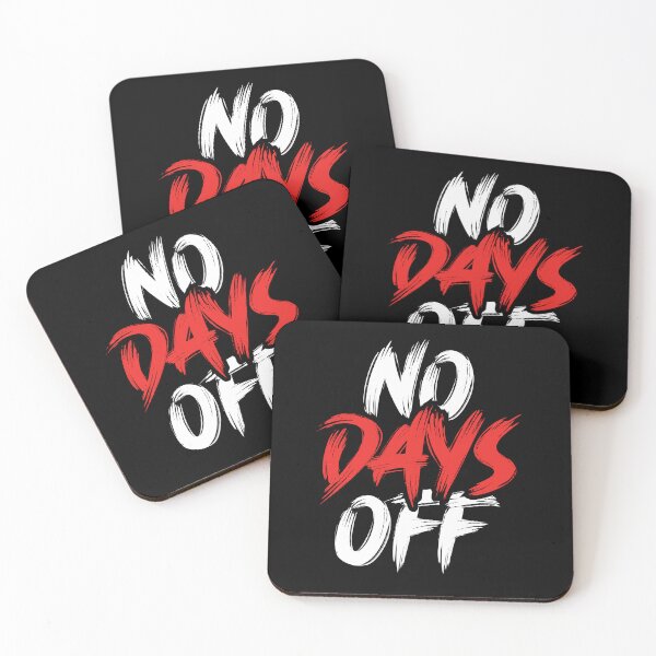 Item preview, No Days Off | Motivational Quote (Black Edition) designed and sold by Printend _.