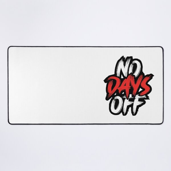 Item preview, No Days Off | Motivational Quote (White Edition) designed and sold by Printend _.