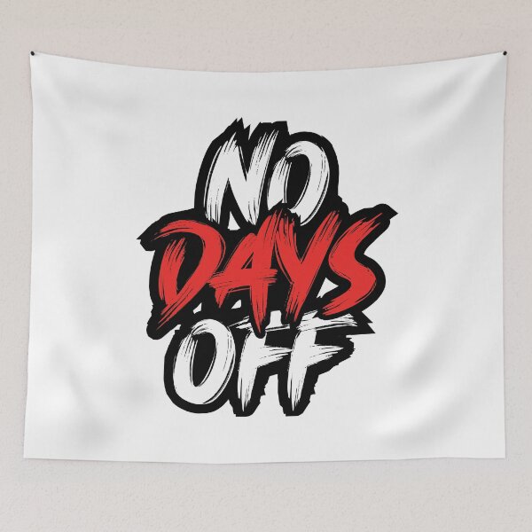 Item preview, No Days Off | Motivational Quote (White Edition) designed and sold by Printend _.