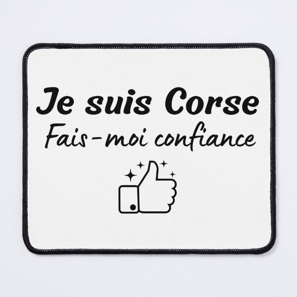 Item preview, Trust me I'm from Corsica designed and sold by Smileycreation.